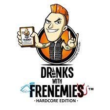 Drinks With Frenemies - Hardcore Edition dwf0701